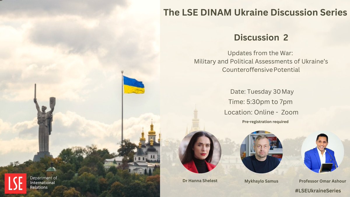LSE Intl Relations (@lseirdept) on Twitter photo Join us tomorrow at 5.30pm as host <a href="/Mariia_Zolkina/">Mariia Zolkina</a> is joined by guest experts <a href="/DrOmarAshour/">Omar Ashour</a>, Mykhaylo Samus and Hanna Shelest (<a href="/prismUA/">Ukrainian Prism</a>) to discuss the current challenges to Ukraine’s counteroffensive strategy.
Find out more & register your place below⬇️
lse.ac.uk/international-… Join us tomorrow at 5.30pm as host <a href="/Mariia_Zolkina/">Mariia Zolkina</a> is joined by guest experts <a href="/DrOmarAshour/">Omar Ashour</a>, Mykhaylo Samus and Hanna Shelest (<a href="/prismUA/">Ukrainian Prism</a>) to discuss the current challenges to Ukraine’s counteroffensive strategy.
Find out more & register your place below⬇️
lse.ac.uk/international-…