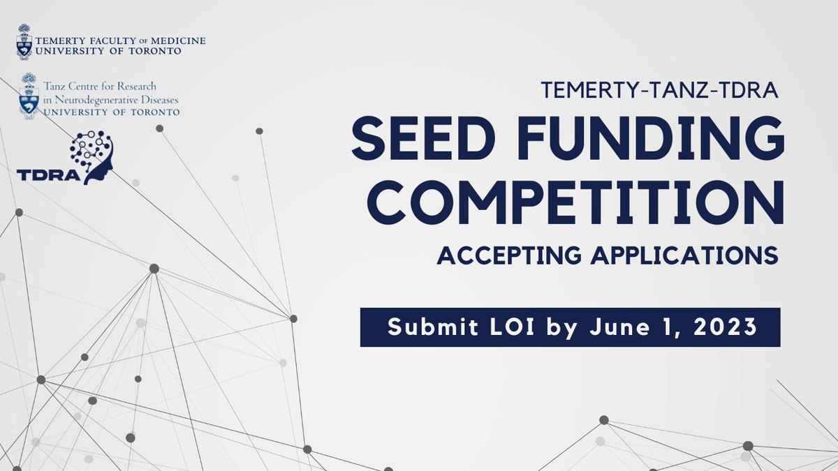 TorontoDementia's tweet photo. Reminder: LOIs for the Temerty-Tanz-TDRA Seed Funding Competition are due this Thursday (June 1). Supporting innovative projects that advance #dementia research. Visit our website for details: https://t.co/V1IC9ZbC3F https://t.co/EKFBaZDEdu