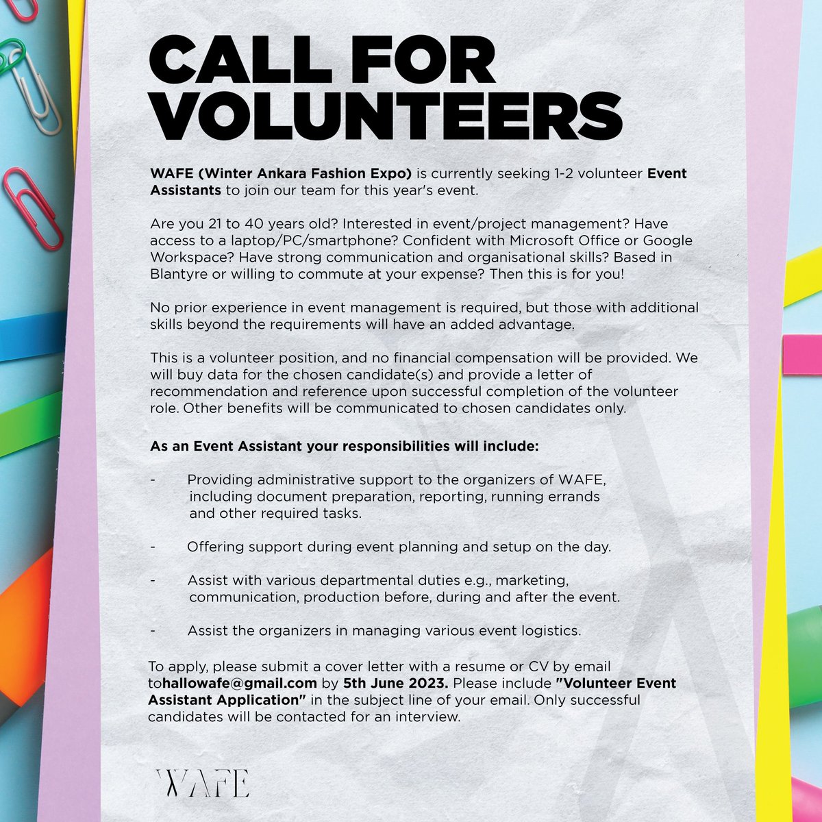 The WAFE team is looking for 1 to 2 volunteers to be part of this year's event. Check out poster for details on how to apply.