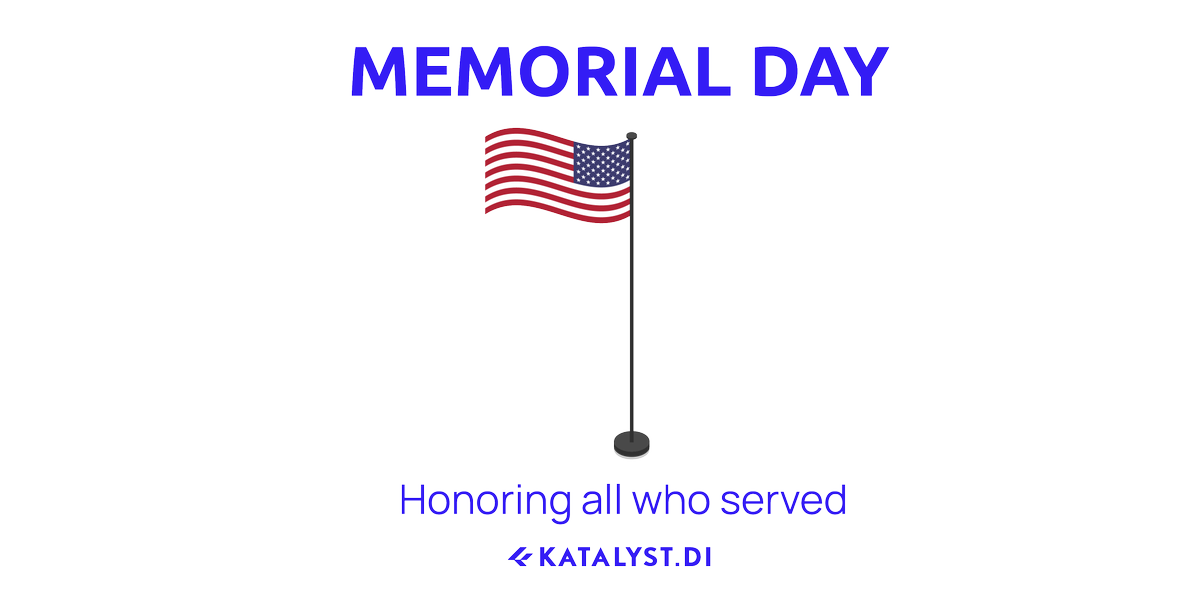 katalyst_di's tweet photo. Today, our offices are closed in honor of those who paid the ultimate price for our freedom. Their selflessness, courage, and dedication to protecting our way of life are an inspiration to us all. As you enjoy the, take a moment to honor this sacrifice.  #FreedomIsntFree https://t.co/thTBc2jn9O