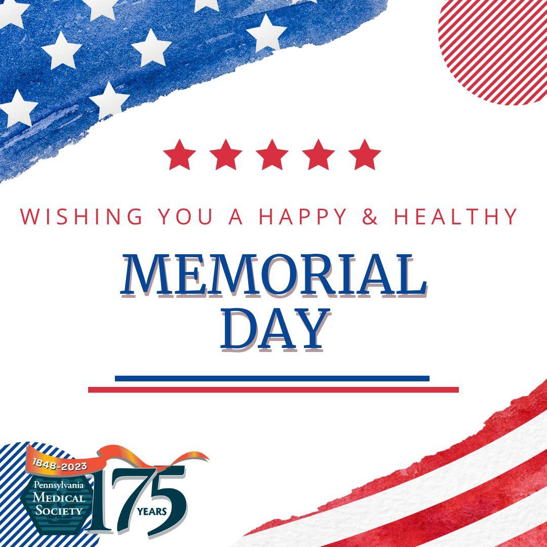 PAMED is wishing you and your loved ones a happy and healthy Memorial Day holiday!
