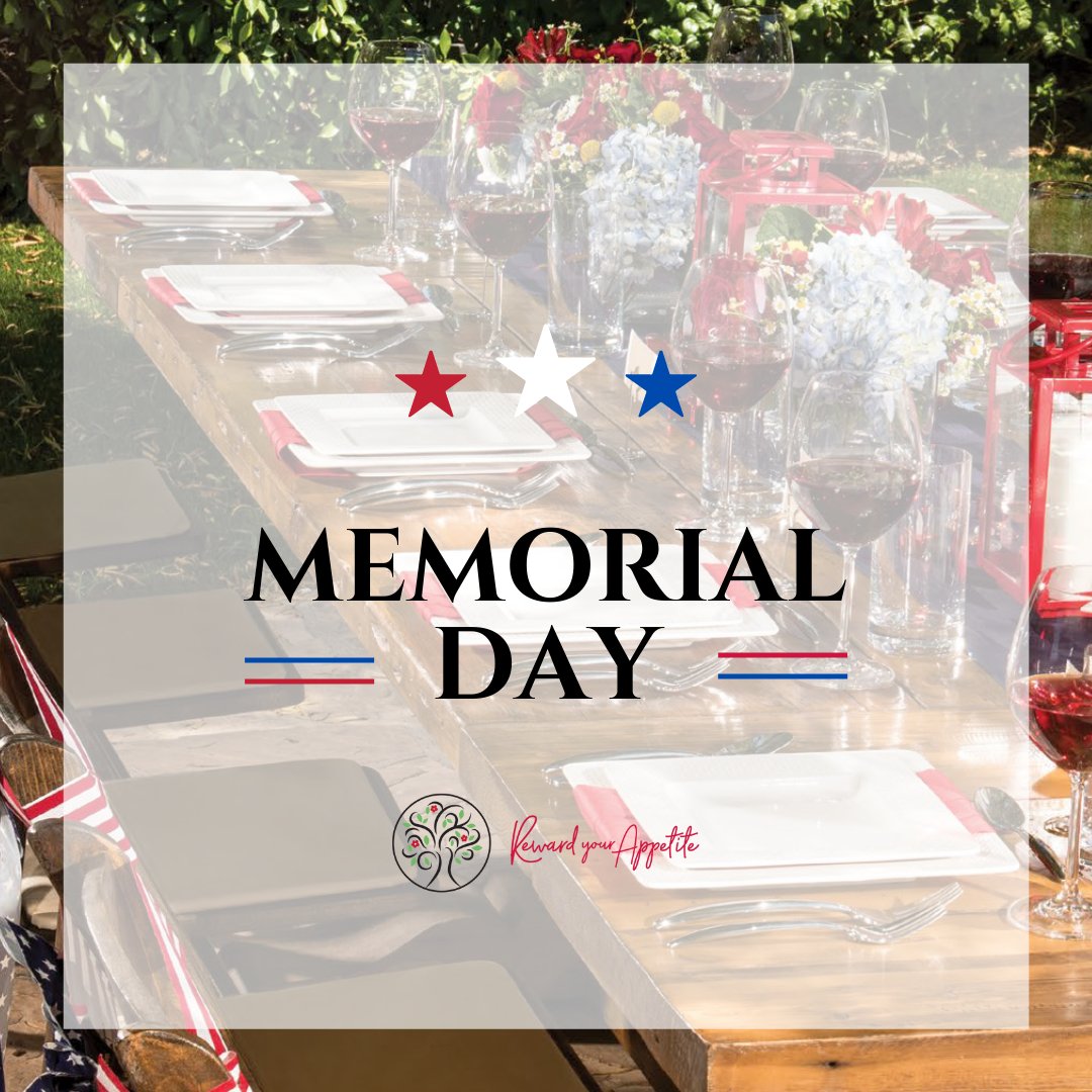 RYACatering's tweet photo. Happy Memorial Day! It's a day to reflect on the bravery and selflessness of our fallen heroes and to express our gratitude for their sacrifice. 

 #rewardyourappetite  #gathering #community #memorialday https://t.co/PAXSfb9NaB