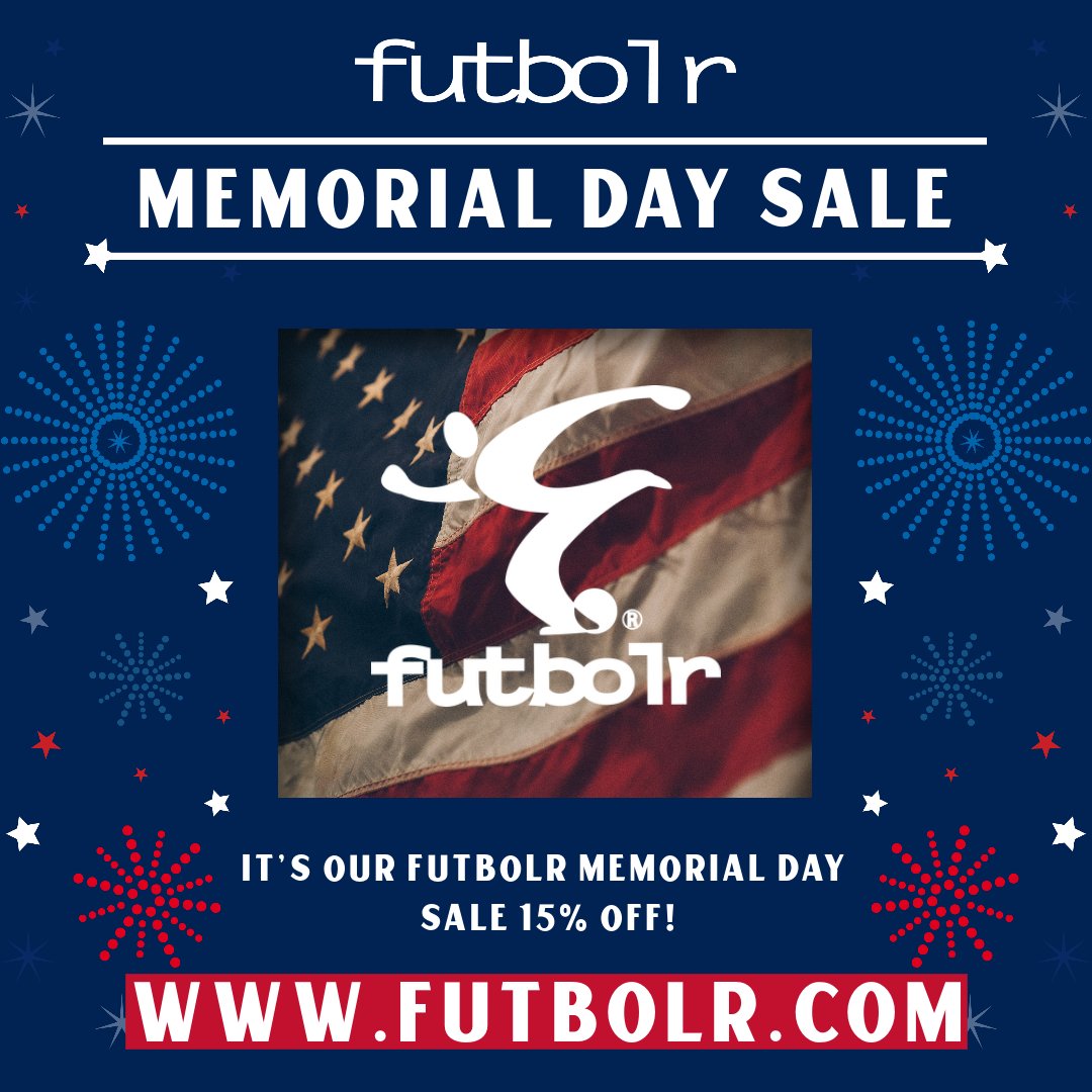 FUTBOLR HAPPY MEMORIAL DAY SALE Shop Now futbolr.com