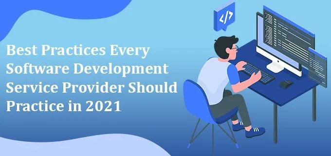 Best Practices Every Software Development Service Provider Should Practice in 2021 buff.ly/3uU75Hk