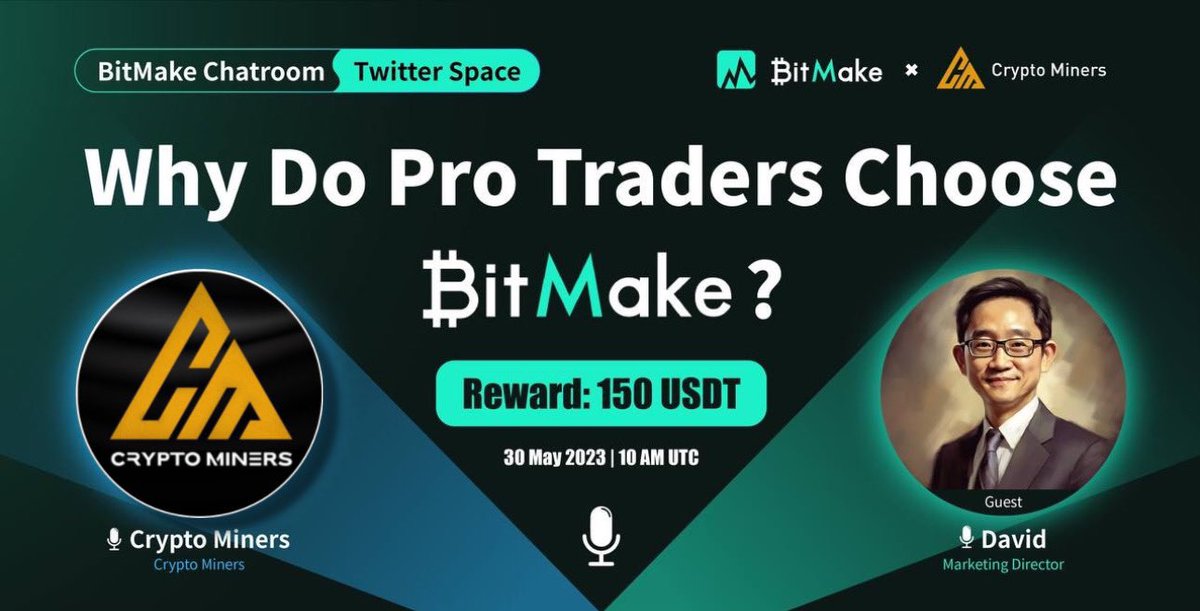CryptoMiners_Co's tweet image. Join our #TwitterSpace with &quot;#BitMake&quot; | 
@BitMakeOfficial to win $150 in rewards

⏰ 30 May 2023 | 10 AM UTC
🗣 Guest : David (Marketing Director)
💵 Reward $150
📌 Set reminder: 

*️⃣Complete Gleam &amp;amp; Like, RT: gleam.io/competitions/W…