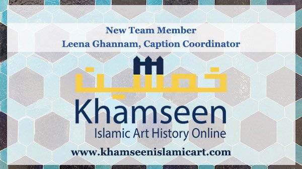 #TeamKhamseen Announcement: we have a new member: Leena Ghannam is our Content and Captions Coordinator. Welcome, Leena! 🎊🎉🥳

#TeamMember
#LeenaGhannam
#KhamseenIslamicArt