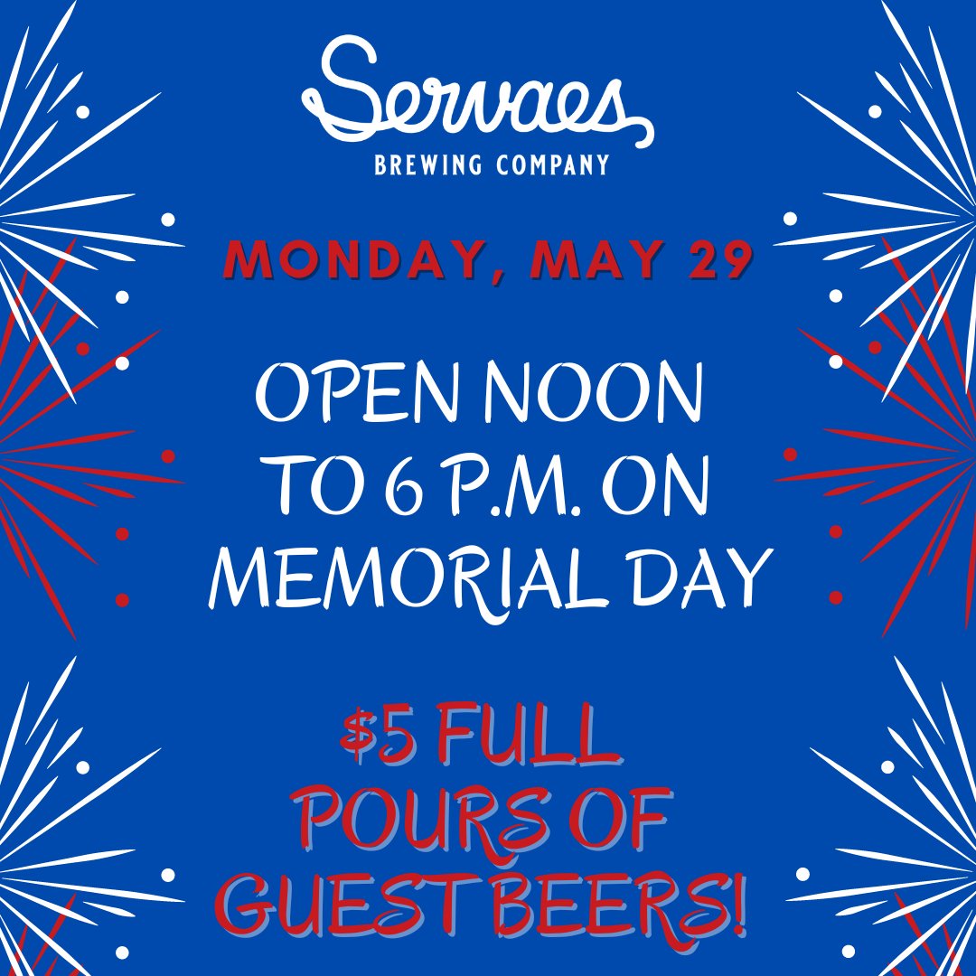 ServaesBrewCo's tweet photo. We're wrapping up our Summer Kickoff Party TODAY with $5 full pours of guest beers! ☀️ We have special hours of noon to 6 p.m. today for Memorial Day. Hope to see you soon! #shawneeks #shawneekansas #craftbeer #kcbeer #jocobeer https://t.co/D6xV48FfqN