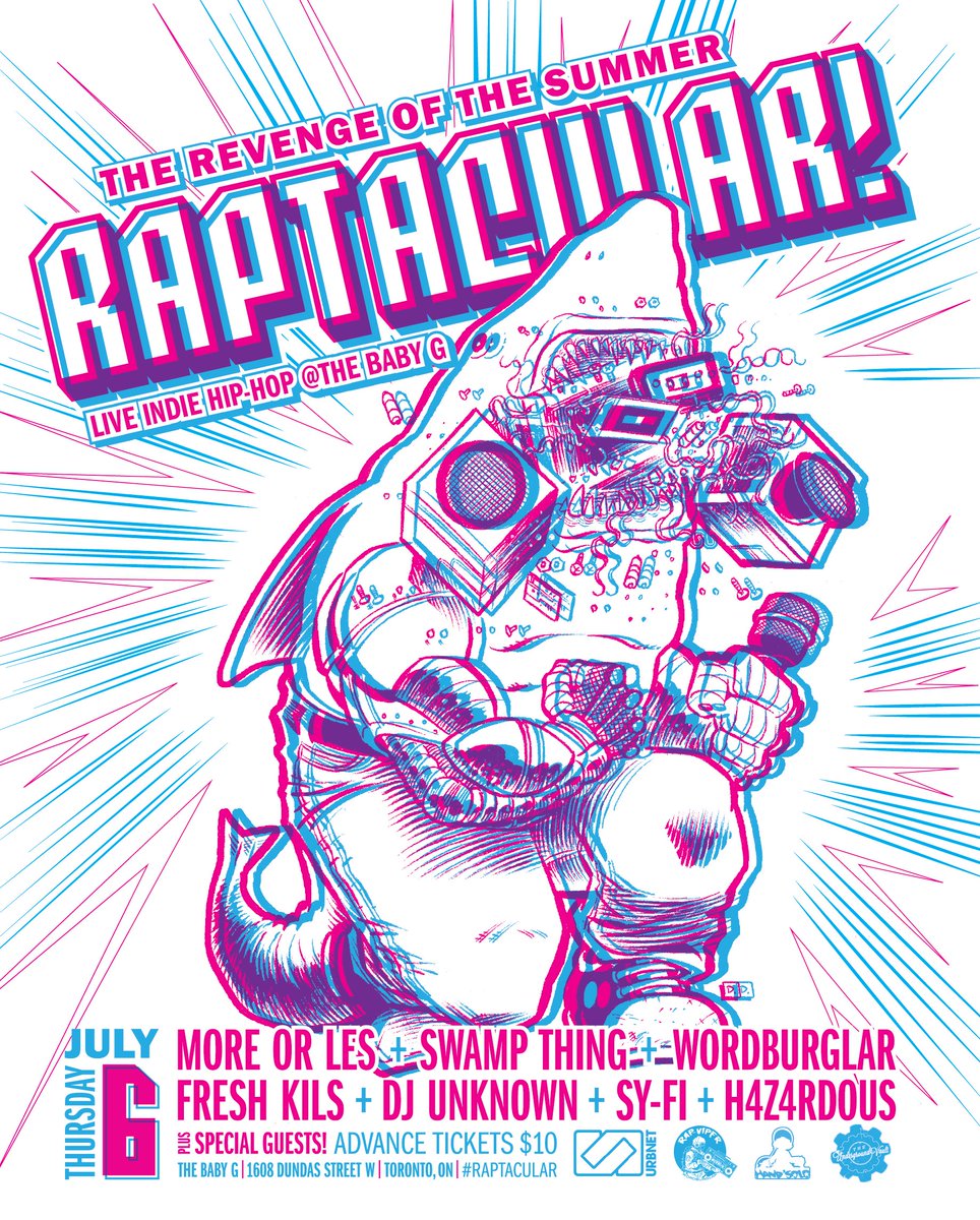A big rap night Raptacular is going down on July 6 at @TheBabyGToronto with @Wordburglar, @MoreOrLesTO, @SwampThingRaps, @freshkils, DJ Unknown, Sy-fi, and H4Z4rdous. Get your advance tickets here: showclix.com/event/raptacul…