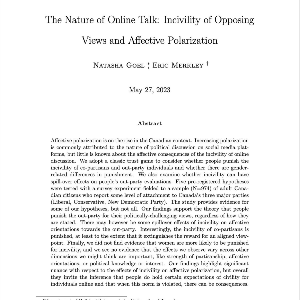 natgl7's tweet image. Looking forward to presenting this working paper written with @EricMerkley on the affective consequences of incivility online at @cpsa_acsp #CPSA2023 this week (Panel F16b - Partisanship, June 1 @ 8:45am).