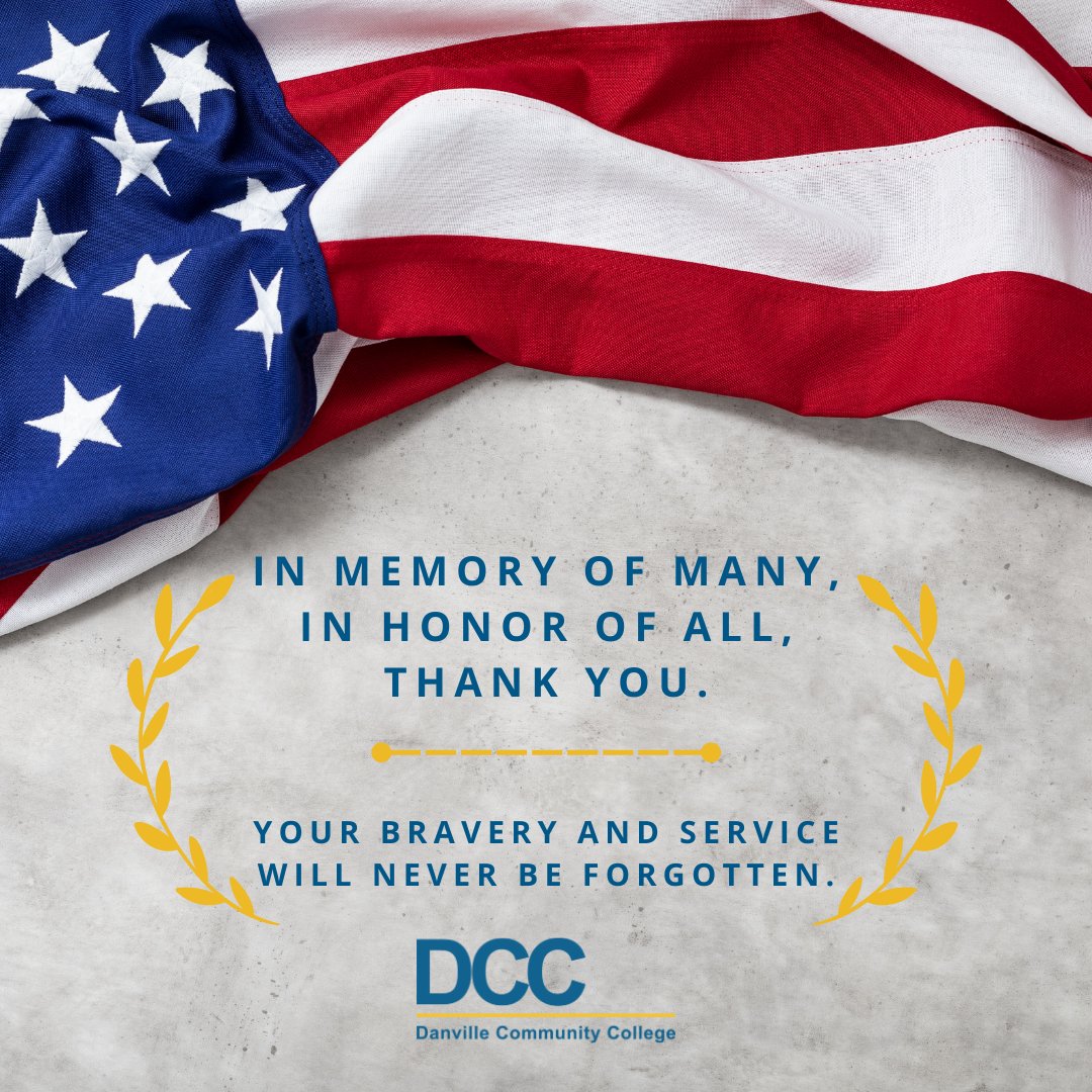 Remembering and honoring those who served, Happy Memorial Day! 🇺🇸 
#DCC #DanvilleCommunityCollege #DCCKnights #DCCPR #DanvilleVA