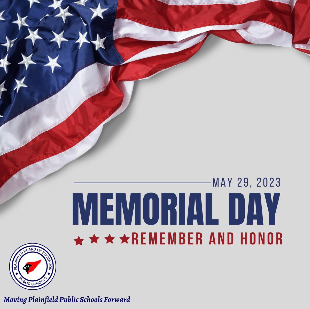 Remember and Honor! <a href="/PlainfieldBOE/">Plainfield Public Schools</a> #MemorialDay2023 #movingplainfieldpublicschoolsforward