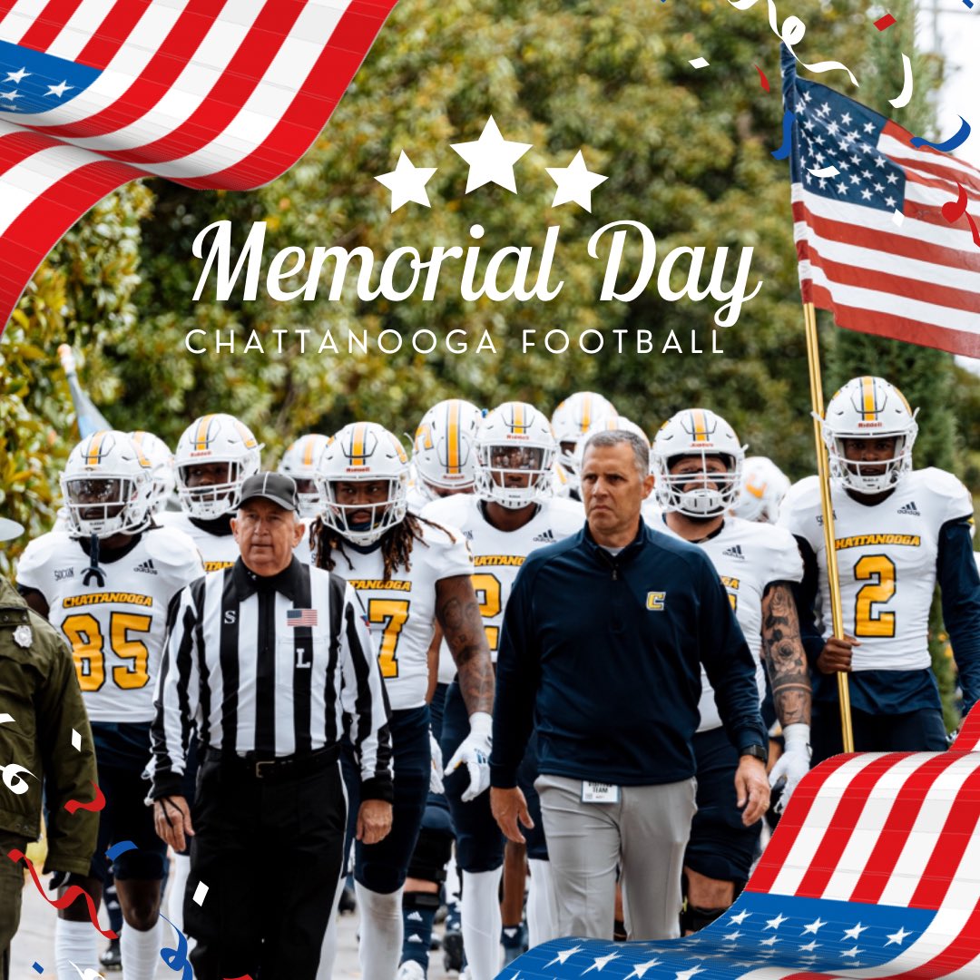 Remembering and honoring those who have made the ultimate sacrifice for our country🇺🇸 Happy Memorial Day from the Chattanooga Football Family❕ #ClimbTheMtn⛰️