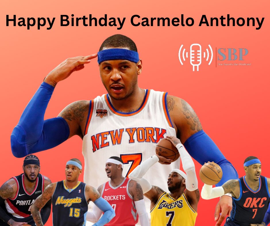 Happy Birthday Carmelo Anthony 