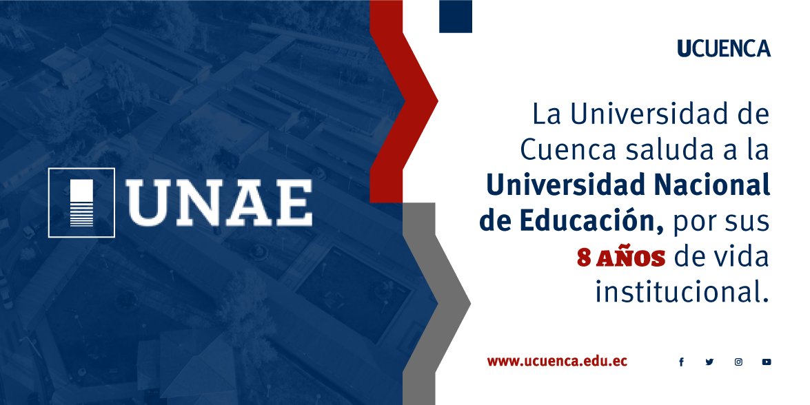 #SaludosUCuenca | Saludamos a la <a href="/UNAEcuador/">Universidad Nacional de Educación UNAE</a> 
por sus 8 años de vida institucional.  ✨

🥳¡Felicitamos a toda su comunidad universitaria!