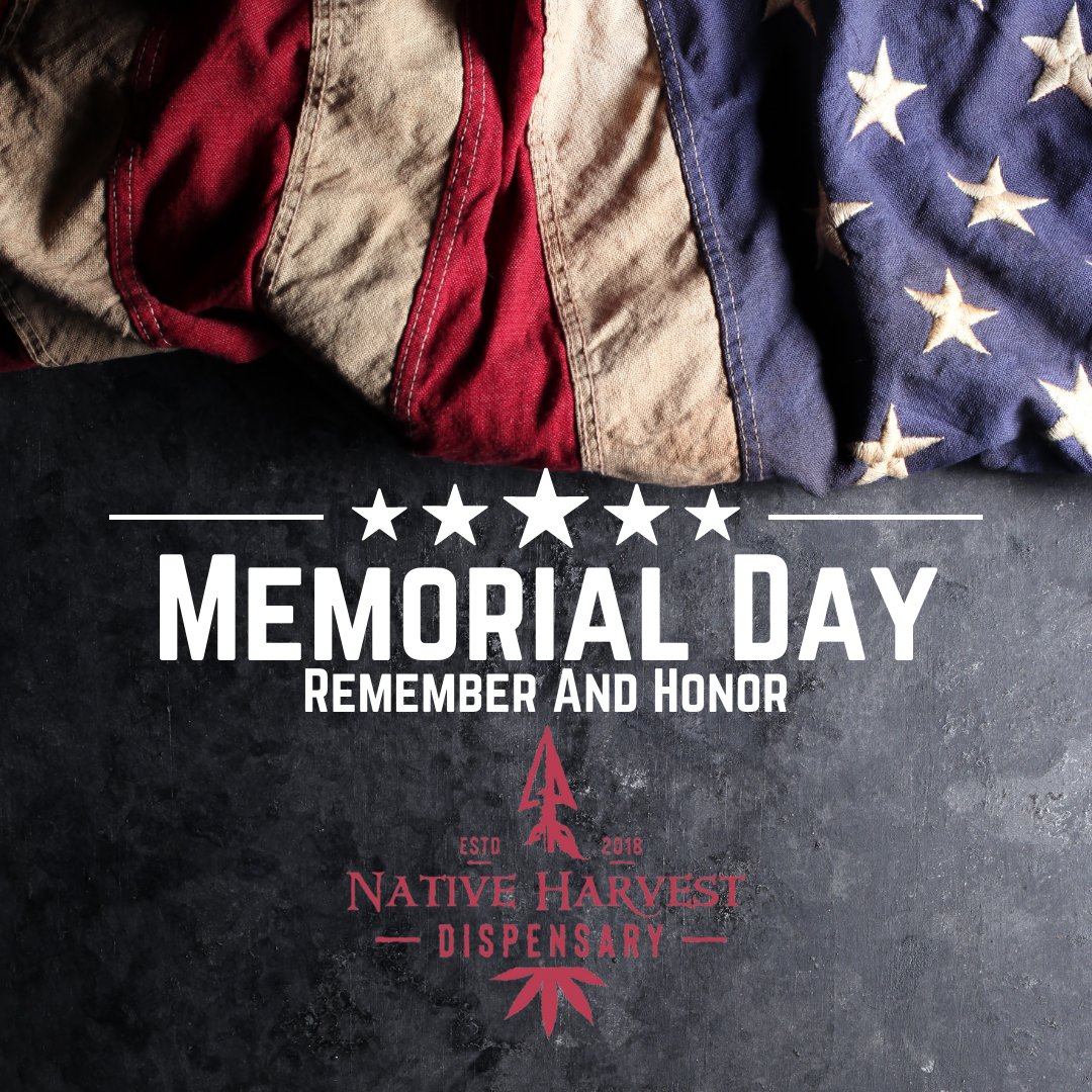 NativeHarvestOK's tweet photo. We hope everyone has a safe and happy memorial day! We hope that you take time today to remember and honor those we have lost. #nativeharvest #memorialday #native #honor #remember #pow #mia #memorialday2023 #monday #cannafam #cannabiscommunity #cannaculture https://t.co/v99iHSSZRx