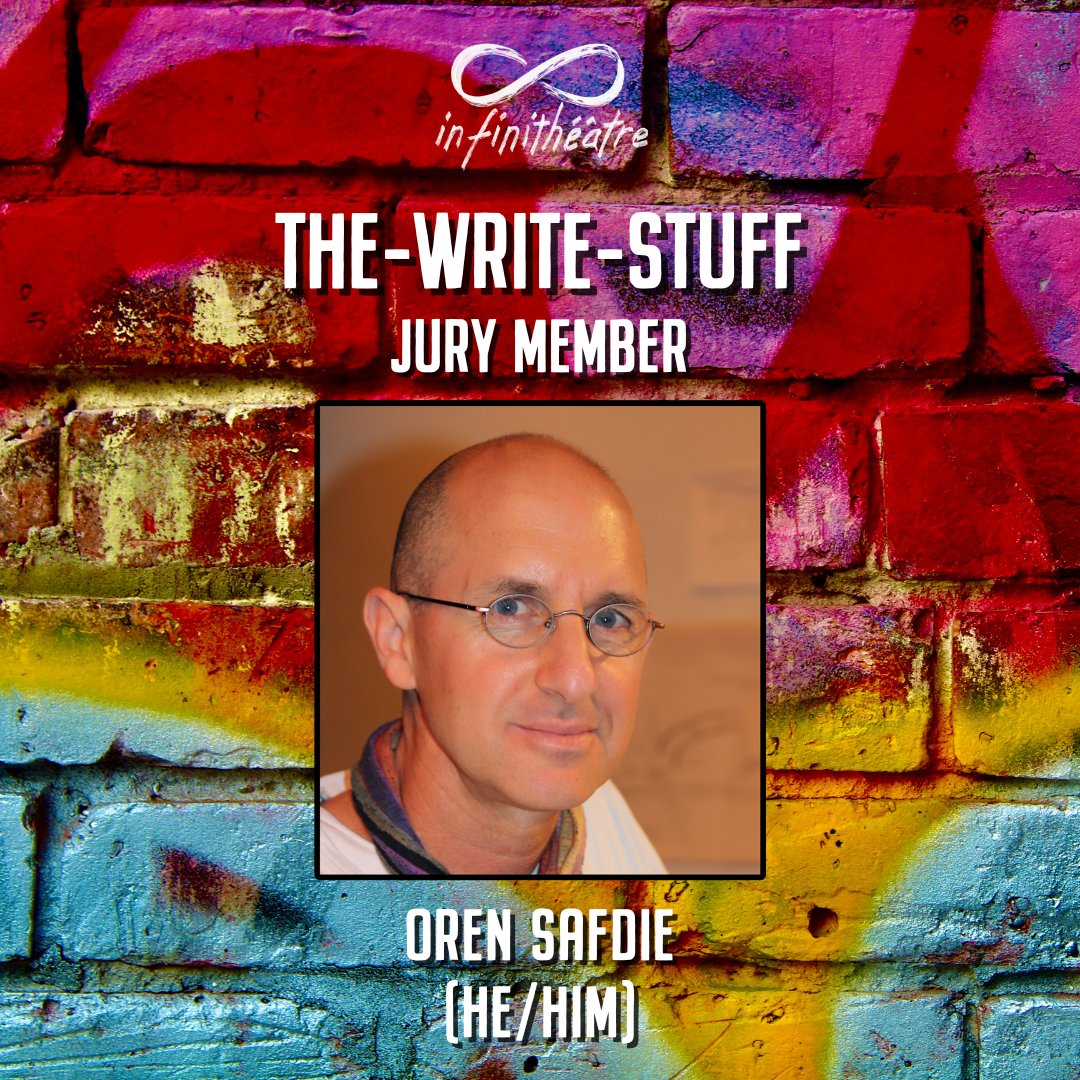 Introducing The-Write-Stuff Jury, which includes Michaela Di Cesare, Bevin Dooley, and Oren Safdie! We are grateful to have these creators working with our young playwrights this year. Submit to our 10-MINUTE PLAYWRITING COMPETITION! For more info, visit infinitheatre.com