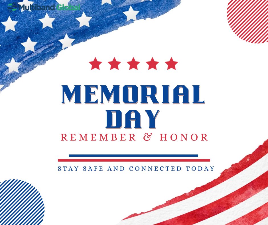 MultibandGlobal's tweet image. Have a great Memorial Day everyone! Remember and honor. #staysafe #MBG $MBGH