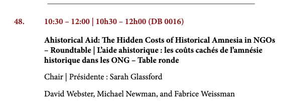 Check out @AidHistoryCan fabulous international 🇦🇺🇫🇷🇨🇦roundtable on May 30 @CndHistAssoc meeting on 'Hidden Costs of Historical Amnesia in NGOs' with @MSF_Crash F. Weissman, @Resilienthum M.Oppenheimer, @dwebsterhist & @arc_carleton C.Trainor, chaired by @LeddyLibrary S.Glassford