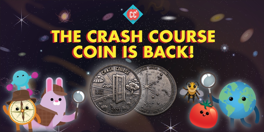 The Crash Course Coin is coming back!🎊 Get yours TOMORROW and help us do more, build bigger, and reach more people with the highest possible quality educational material. 

#CrashCourseCoin #CrashCourse