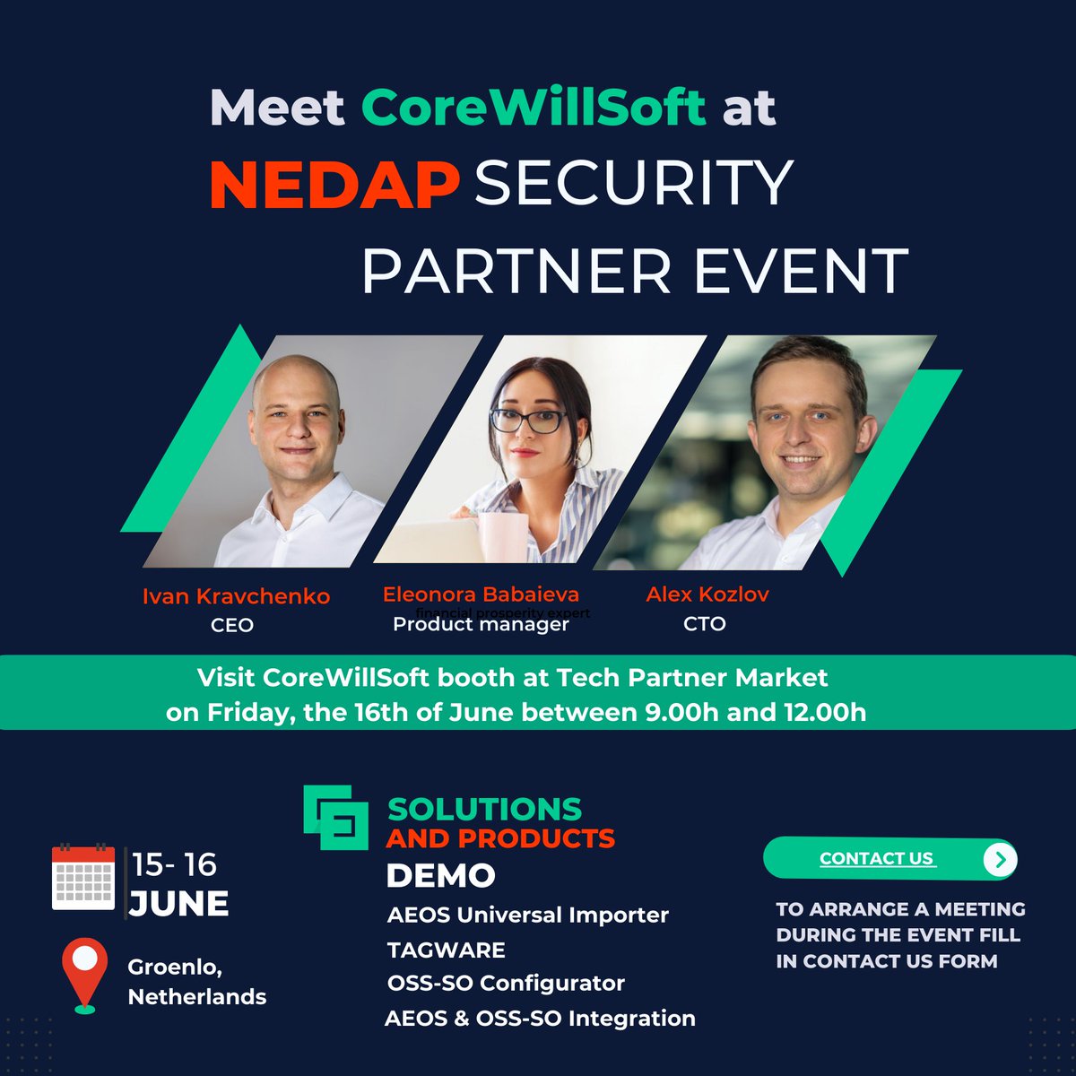Exciting news! We are thrilled to announce that we will be exhibiting at the Nedap Security Partner Event on June 15th-16th, 2023 in Groenlo, Netherlands.

#CoreWillSoft #NedapSecurityPartnerEvent #InnovationInSecurity