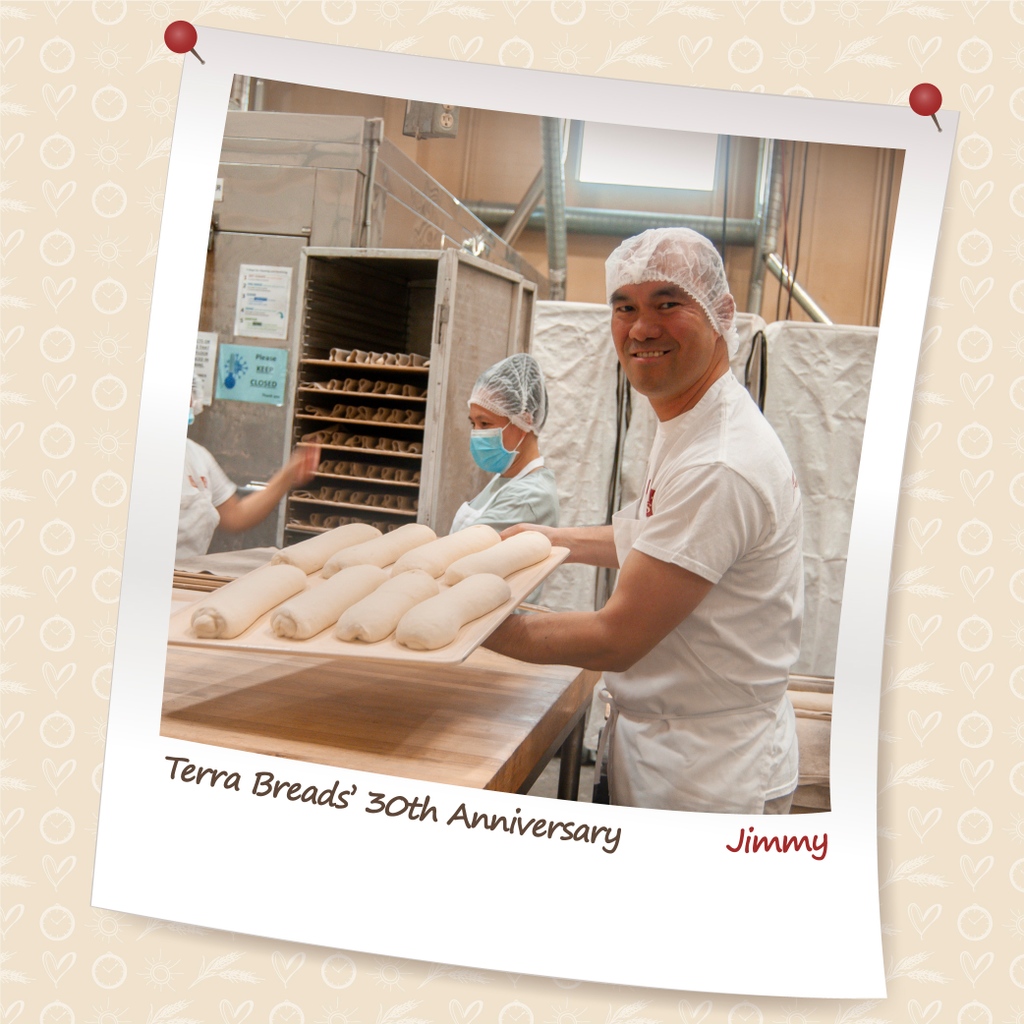 As our evening Production Supervisor, Jimmy makes sure everything is freshly baked and ready to go for our delivery drivers each morning.

Head over to our Instagram page (<a href="/TerraBreads/">Terra Breads</a>) to learn more about Jimmy + the people who make Terra Breads what it is!