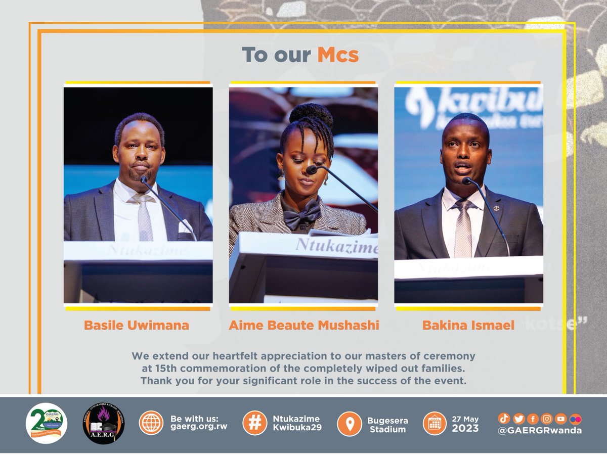 🙏👏 We extend our heartfelt appreciation to our masters of ceremony at the 15th commemoration of the completely wiped out families. Thank you for your significant role in the success of the event.
#Ntukazime #Kwibuka29