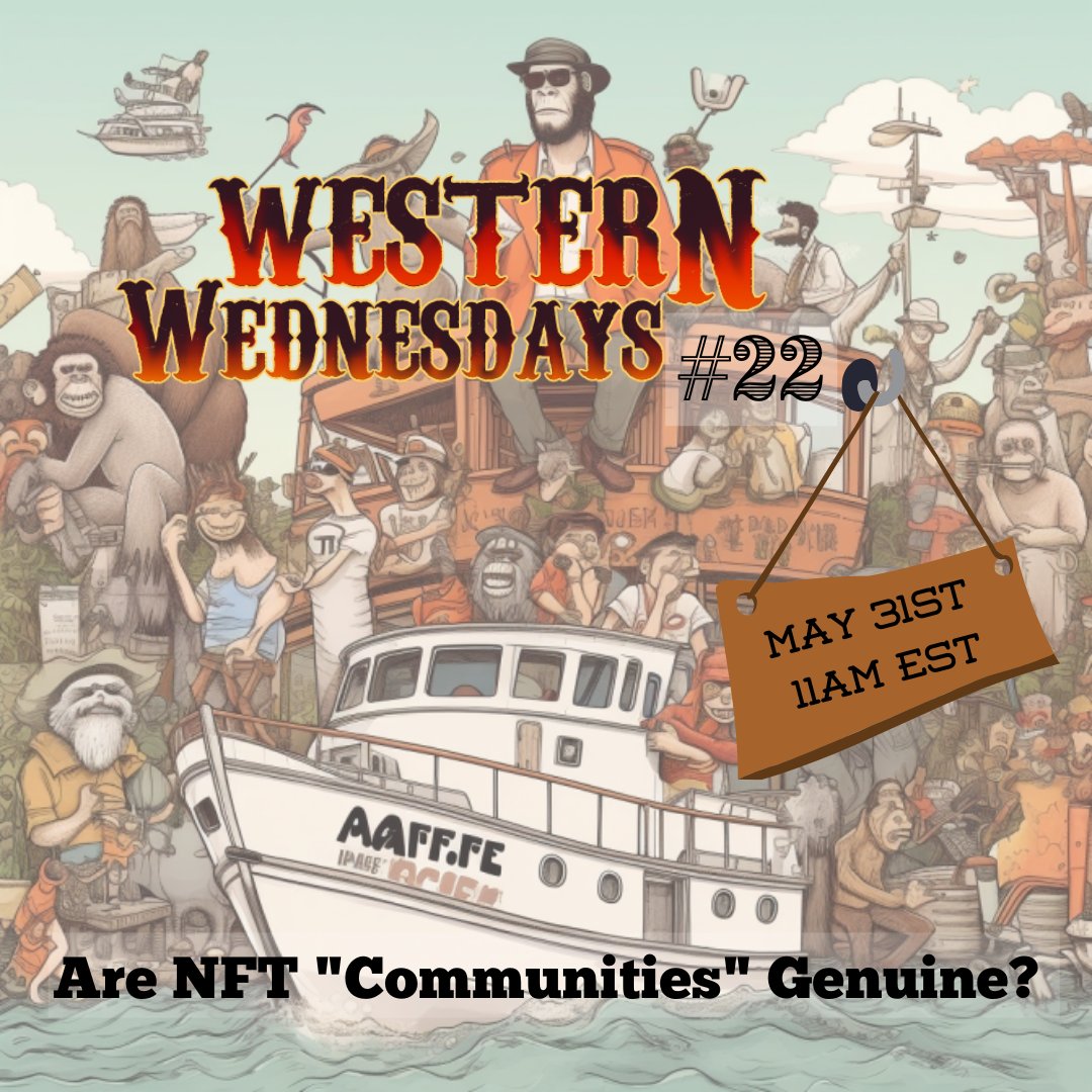 🤠 Western Wednesdays #22 🍻

"Can a community truly exist in its intrinsic sense when the common interest revolves around an asset with a fluctuating monetary value, anonymous members and influential people acting so dishonestly?" - <a href="/NonFungiBullish/">Non-FungiBull</a>

Set your reminder,  and