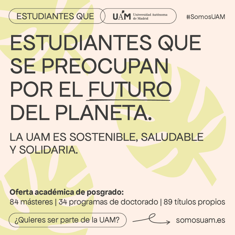 UAM_Madrid's tweet photo. 🌍 ¿Te preocupa el futuro del planeta?

💚 Estudiar un posgrado en la #UAM es una forma de cuidarlo. Somos una universidad sostenible, saludable y solidaria.

🎓 ¡Conoce toda la oferta formativa de #PosgradoUAM que te ofrecemos!

#SomosUAM