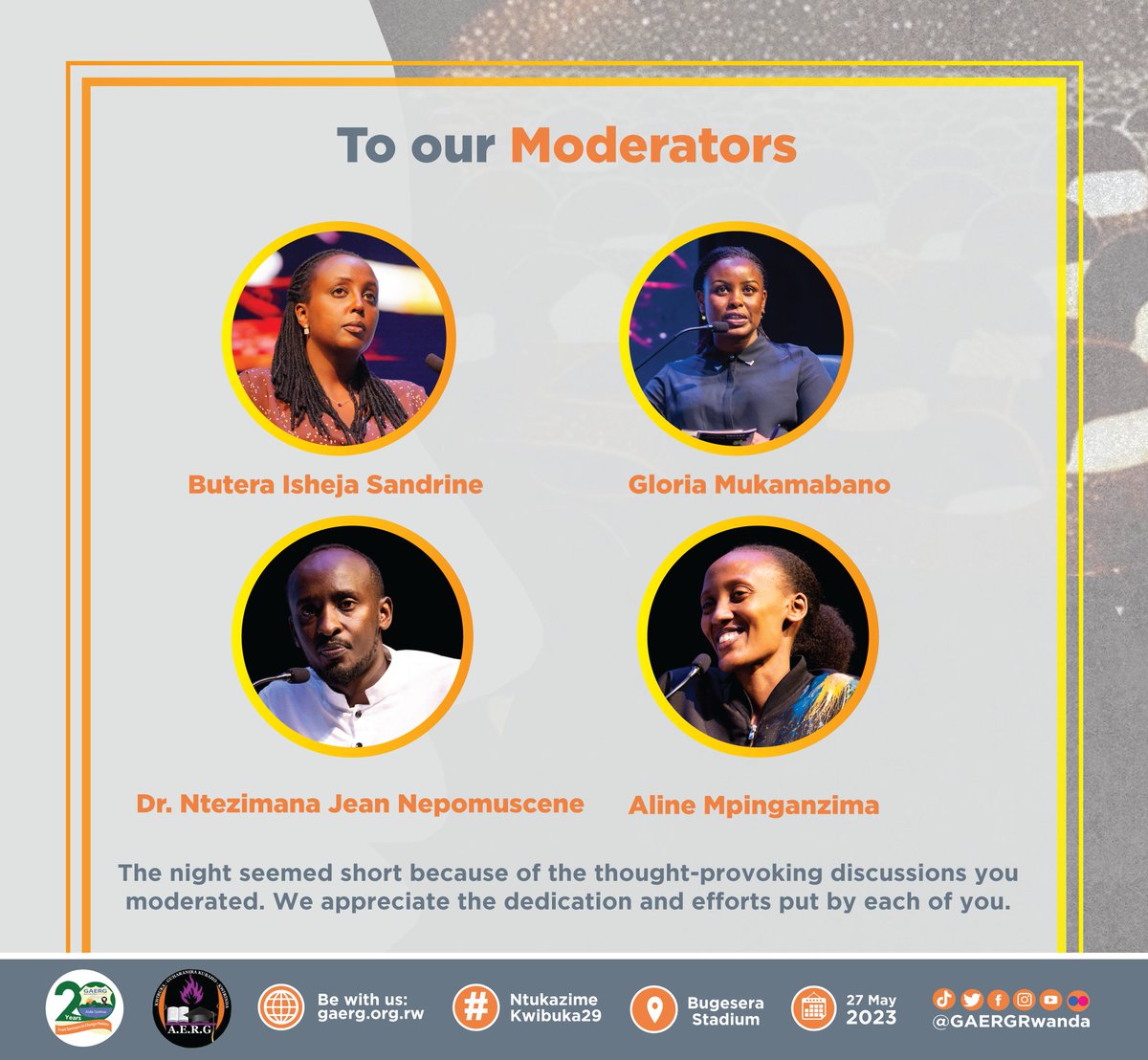 🙏 To our moderators: The night seemed short because of the thought-provoking discussions you moderated.

🙏 We appreciate the dedication and efforts put by each of you. #Ntukazime #Kwibuka29