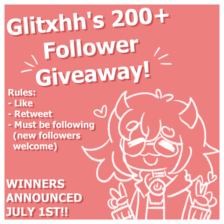 Glitxhh's tweet photo. Glitxhh's 200+ Follower Giveaway!!

As a thank you for finally hitting 200 followers, I'm doing a giveaway!! 

Rules:
- Like
- Retweet
- Must be following (new followers welcome!)

WINNERS ANNOUNCED JULY 1ST!!  💖✨ https://t.co/WTpJXaQeHt
