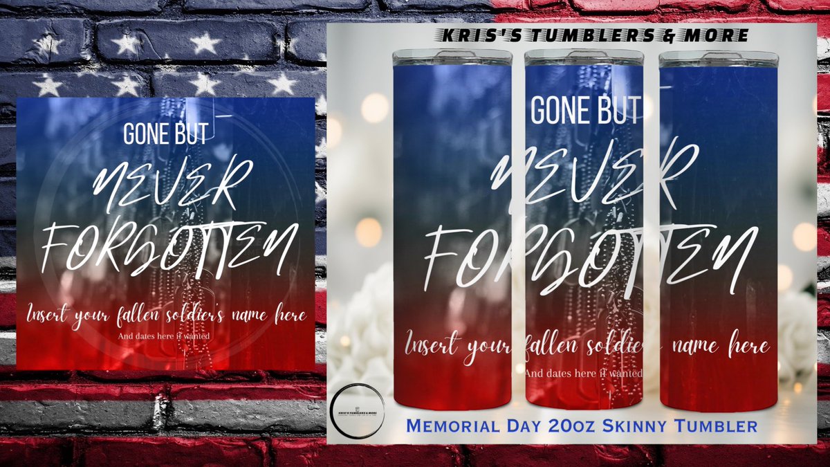 SPECIAL HOLIDAY TUMBLER and SALE
           AVAILABLE TODAY ONLY 

Personalized Memorial Day tumbler $25 each with free shipping in Cont. U.S. 

This tumbler sale ends tonight at 11:59pm central U.S.

#memorialday2023 #rememberthefallen #honorthefallen #RememberAndHonor