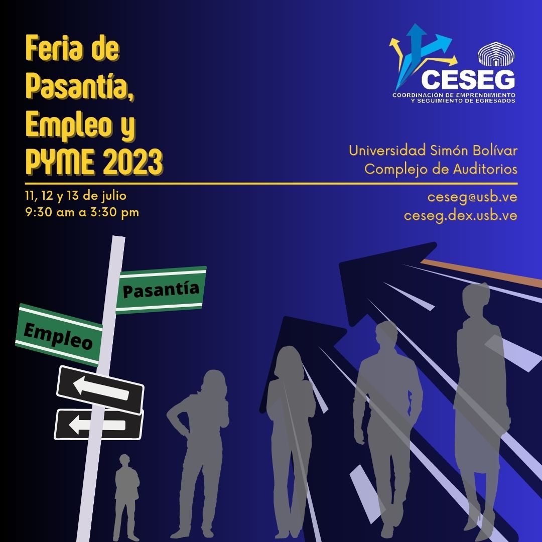 CESEG_USB's tweet image. 📢📢📢

¡Nuestra Feria de Pasantía, Empleo y PYME 2023 ya tiene fecha! 

Será del martes 11 al jueves 13 de julio (semana 10). Además de los stand de empresas e instituciones en los espacios externos del Conjunto de Auditorios, se realizarán cinco sesiones informativas.
