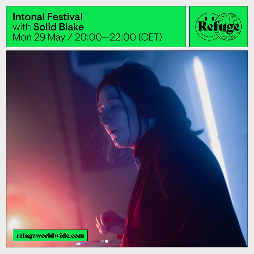 the full recording of my set at this year’s intonal festival goes out on @RefugeWorldwide this eve at 20.00 CEST refugeworldwide.com