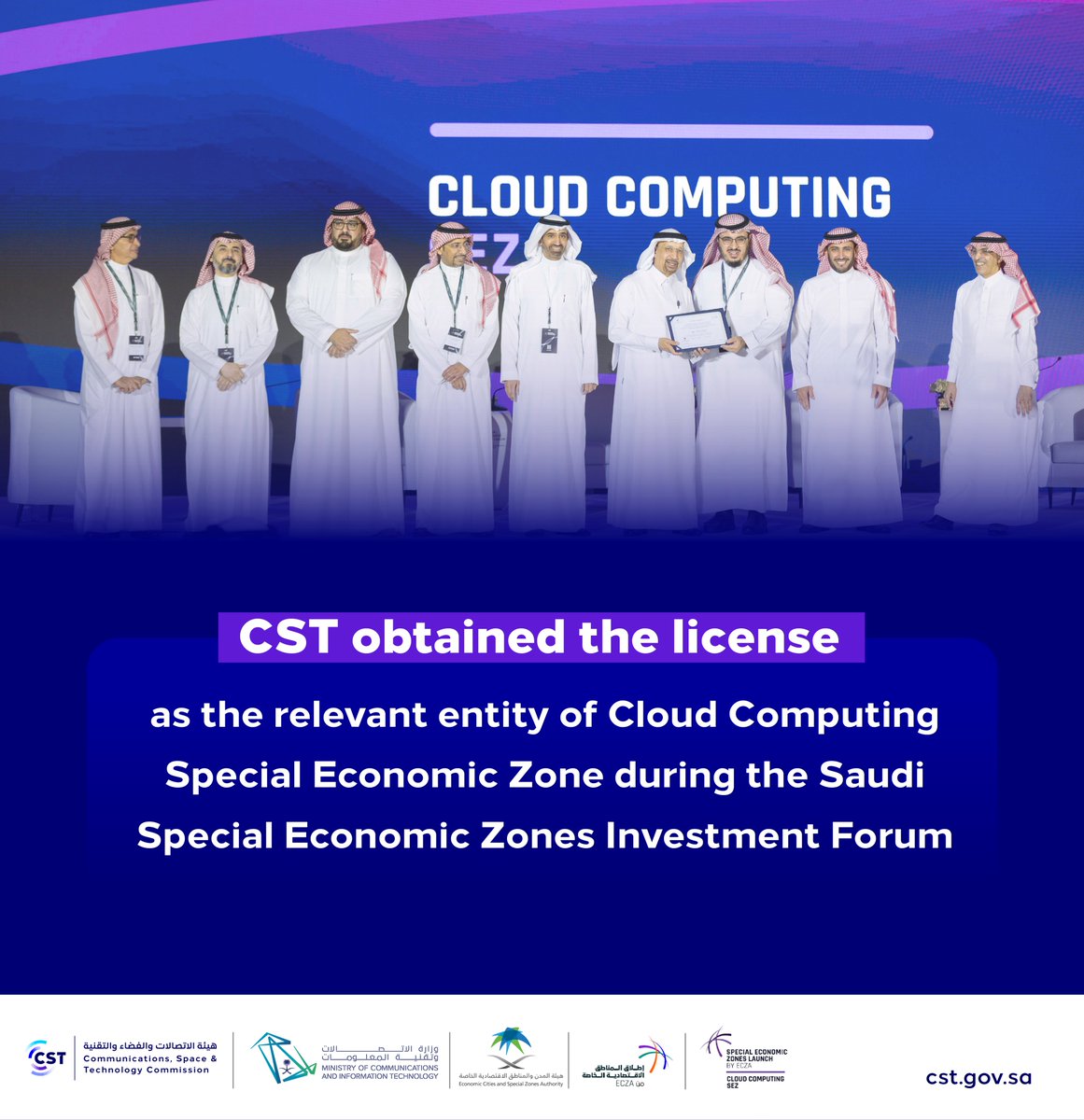 CST_KSA's tweet photo. #CST receives the license of the Cloud Computing Special Economic Zone during the Saudi Special Economic Zones Investment Forum.
#UniqueGatewaysToGrowth https://t.co/vhGqLXZNLI