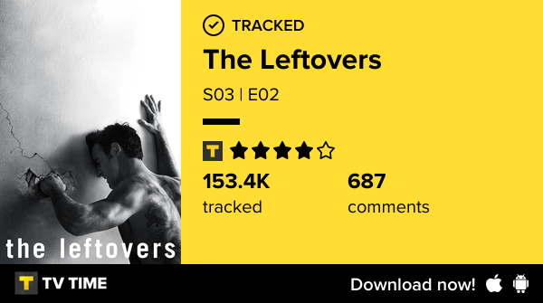 ive just watched episode S03 | E02 of The Leftovers! #TheLeftovers  tvtime.com/r/2PKNZ #tvtime