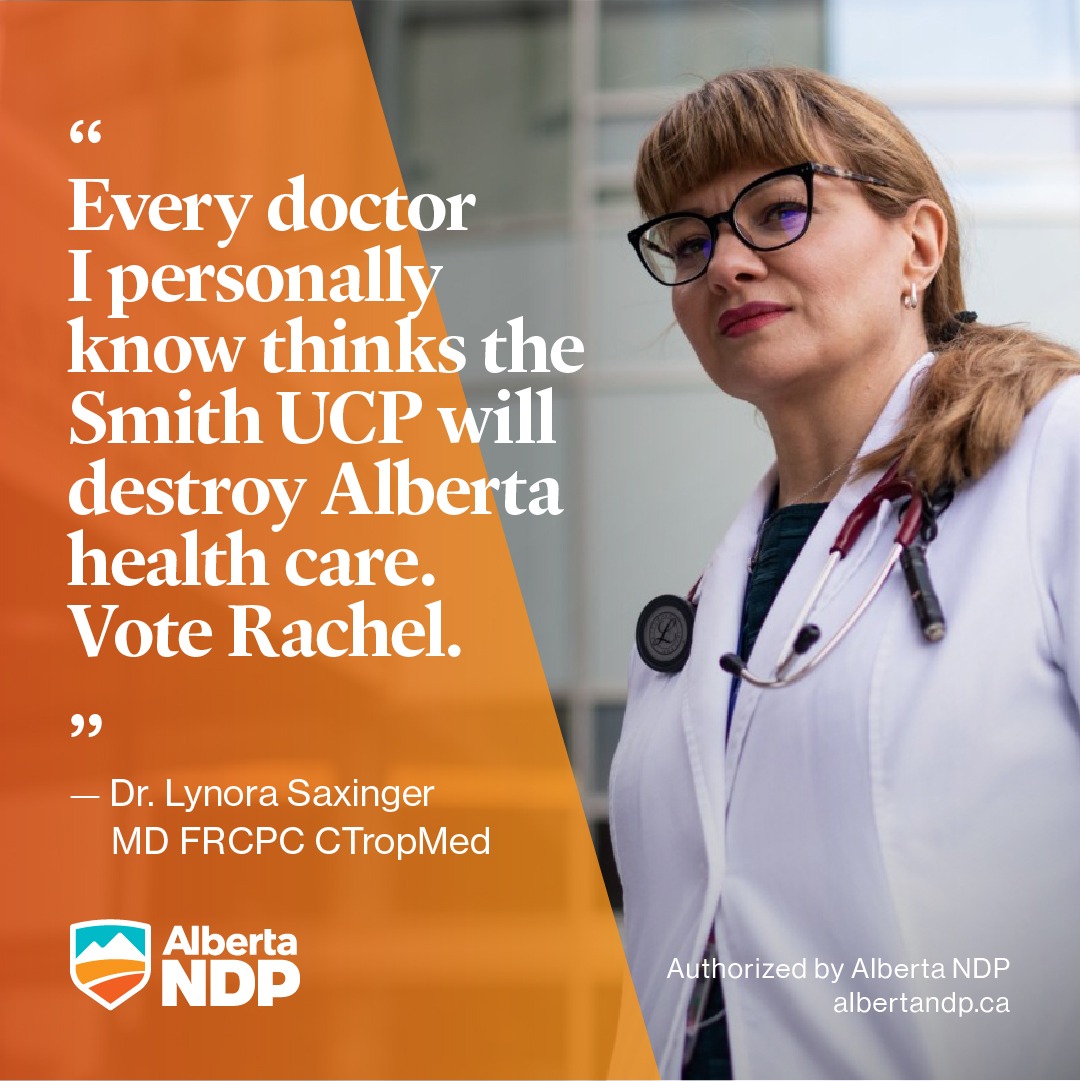RachelNotley's tweet photo. Vote for your doctor. Vote Alberta NDP. 🗳️✅ https://t.co/k0jJHqtPXO