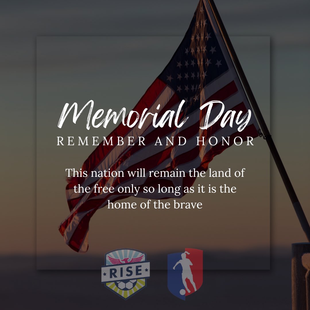 coachkevincross's tweet photo. Happy Memorial Day!  
.
#risegirlsacademy #risesc #girlsacademy #memorialday https://t.co/r31EUkPddc