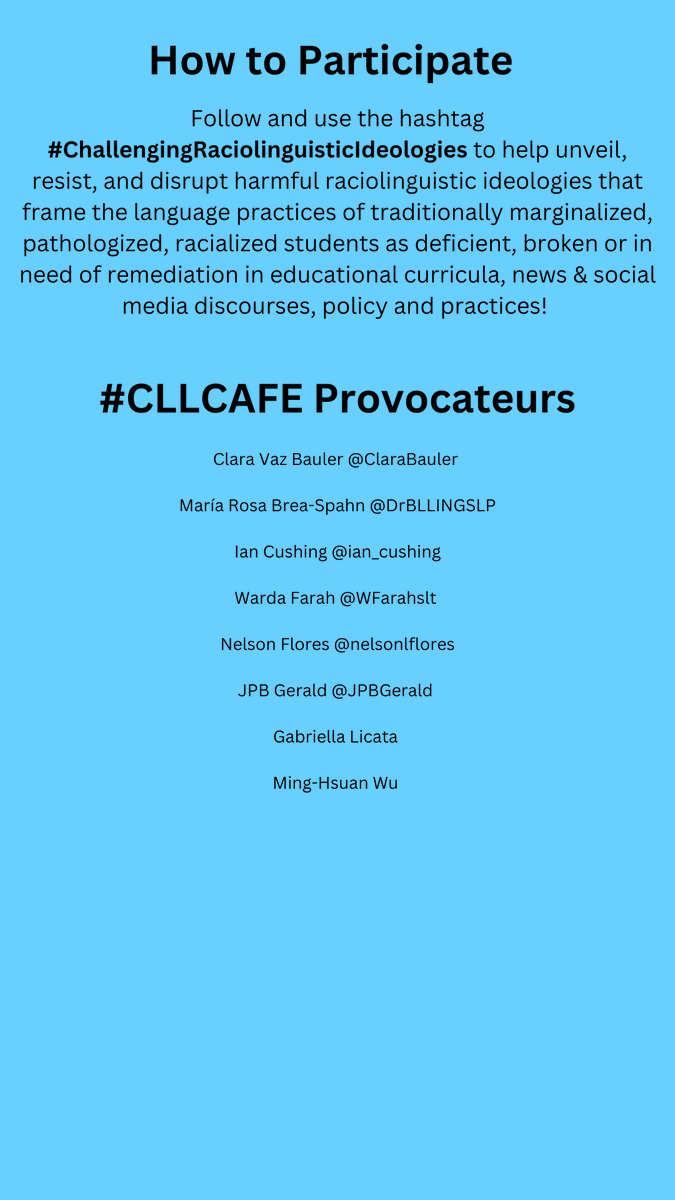 We are proud to announce our first #CLLCAFE Twitter Emancipation Conversation (or, better, Provocation!) that will take place during the week of June 2-9, 2023 here on Twitter. We will focus on #ChallengingRaciolinguisticIdeologies Please join! Detailed information below 👇