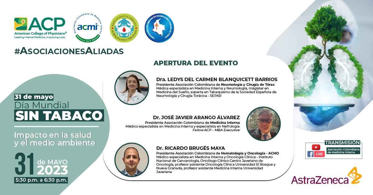 #AsociacionesAliadas 🤜🏽🤛🏽 En el #DíaMundialSinTabaco nos unimos para hablar sobre el impacto del #tabacosobre la salud y el medio ambiente. Conoce aquí la agenda del evento. 📆31 de mayo ⏰05:30 p.m. @ACMI_COL @ACPIMPhysicians @asoneumocito142