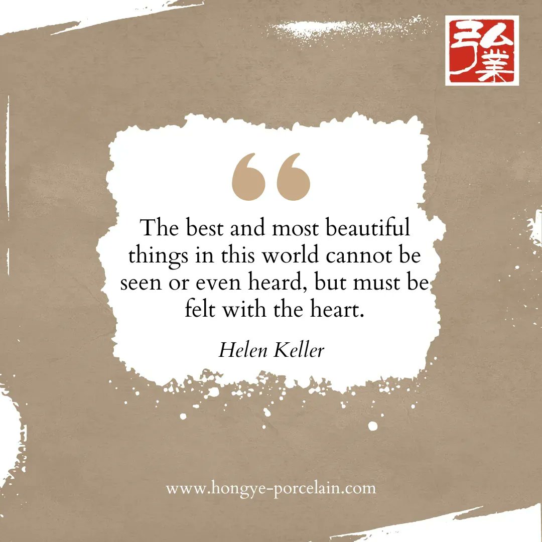 HongyePorcelain's tweet photo. When Helen Keller said, you must be felt with the heart to see the most and best beautiful thing in this world.
#chaozhou #hongye #pottery #ceramics #stoneware #porcelain #dinnerware #tableware #bakeware #tabletop #kitchenware #bakeware #porcelain #quotes #quotesoftheday https://t.co/pwgIOSqqlj