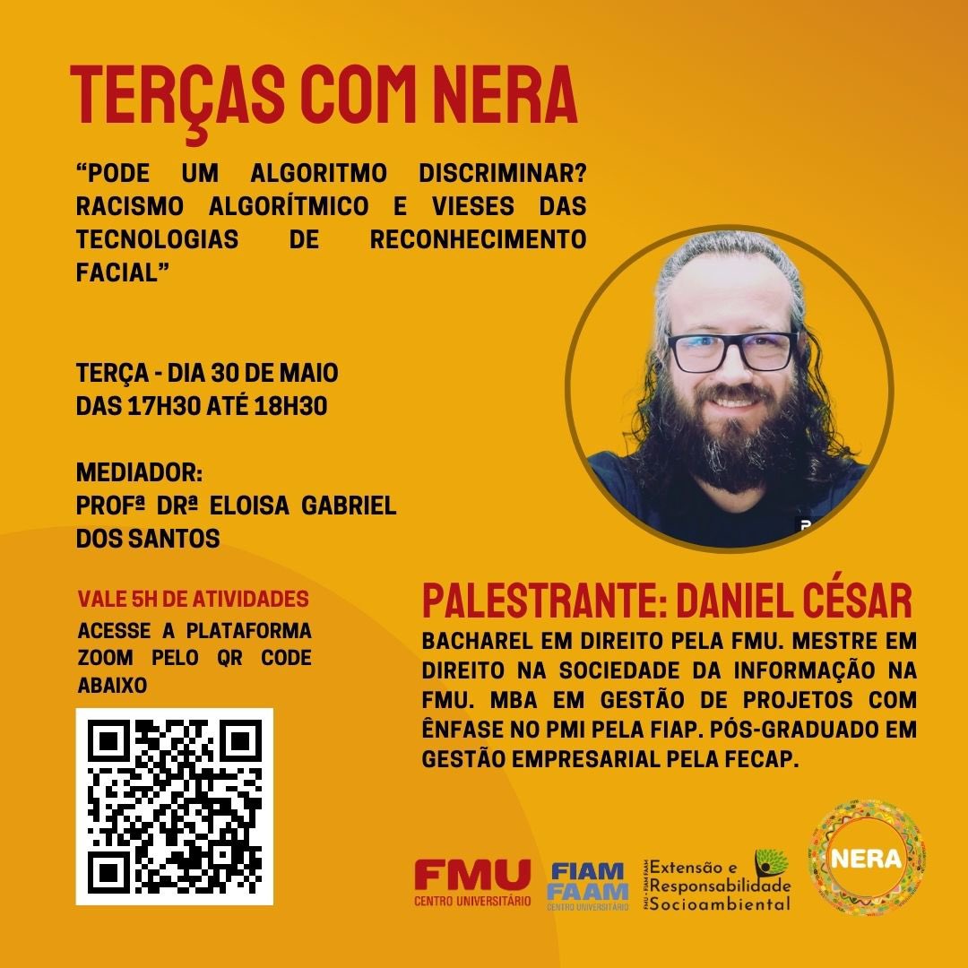 soumaisrp's tweet image. Recebemos amanhã, dia 30/05, 17h30, o advogado Daniel Cesar para palestra “Pode um algoritmo discriminar? Racismo Algoritimo e vieses das tecnologias de reconhecimento facial”
#NERA #FMU #FMUFIAMFAAM   #SouMaisRP #SouMaisFIAMFAAM