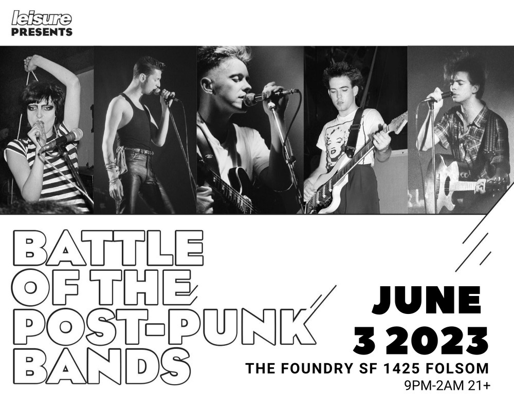 THIS SATURDAY, June 3: @Leisuresf Battle of the Post-Punk Bands party is a one-off at The Foundry (1425 Folsom @ 10th)

DANCE TO NEW ORDER/SIOUXSIE &amp; THE BANSHEES/THE CURE/INTERPOL/B-52'S/DEPECHE MODE/THE SMITHS/PSYCHEDELIC FURS/GANG OF FOUR/BLOC PARTY + MUCH MORE

9P-2A | 21+
