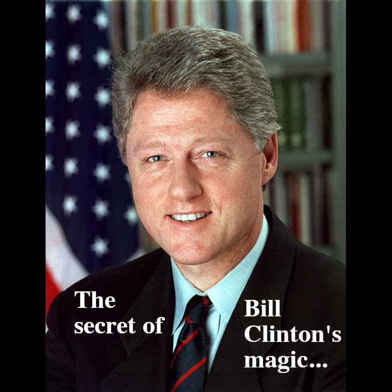 Why was Bill Clinton successful in office and beyond as a US President. Discover Bill Clinton's Magic at freewriterstools.com/bill-clintons-… (#BillClinton, #HilaryClinton, #USPresident, #diplomacy, #diplomatic, #psychology, #NLP, #NeuroLinguisticProgramming, #politics,#WhiteHouse)