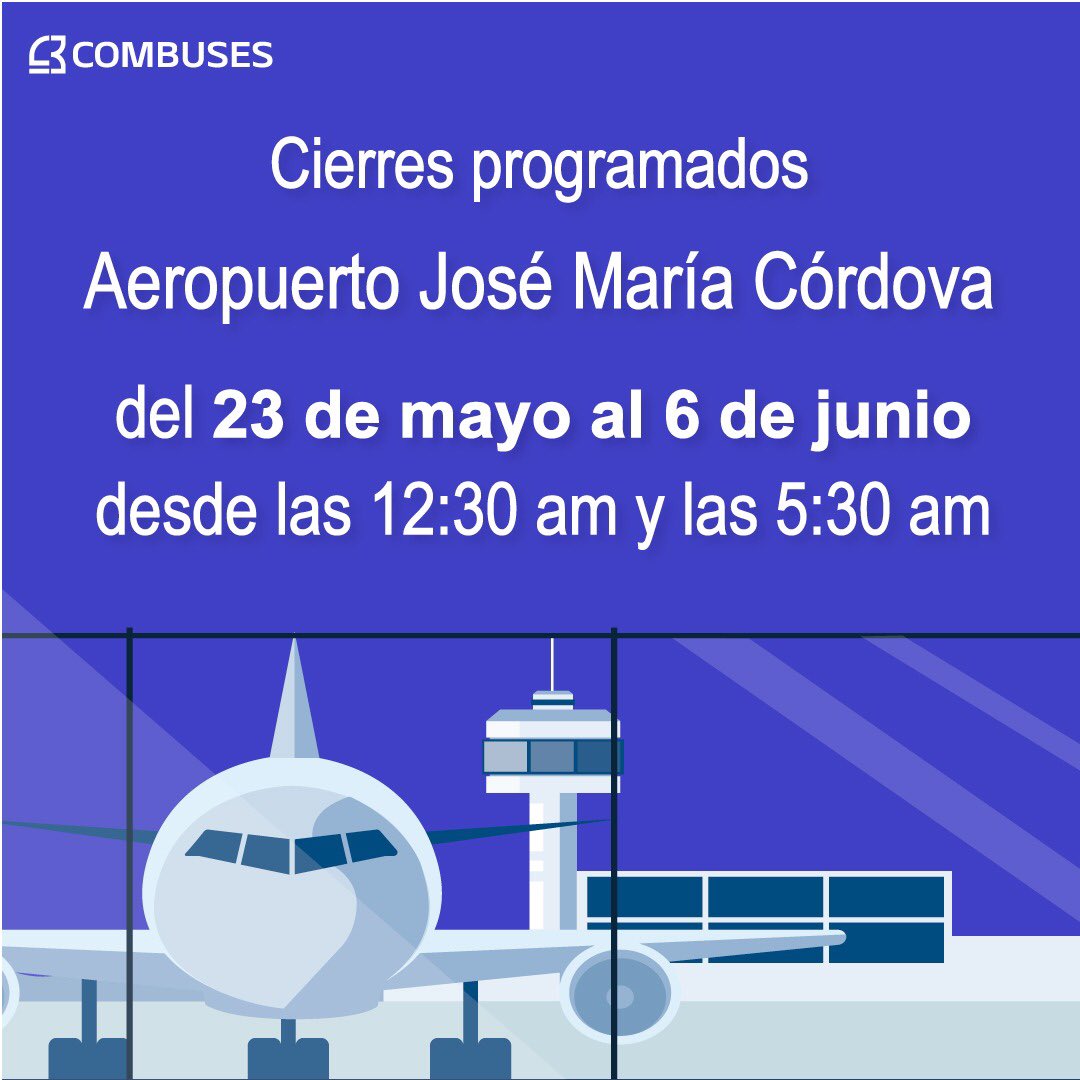 Combuses_aero's tweet photo. Ten en cuenta los cierres que hará el Aeropuerto José María Córdova está semana. @AeropuertoMDE #combuses #Medellín #transportepublico https://t.co/9YGTzj4kHn