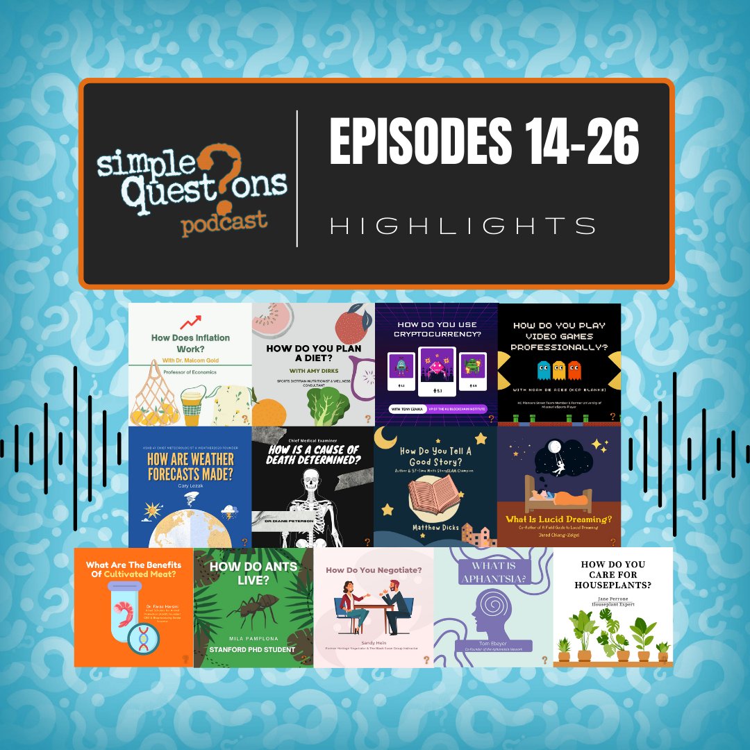 💽 Episodes 14-26: Highlights🗄, a power-packed compilation of our recent best moments! simplequestionspodcast.com #podcast #kcmo #inflation #nutrition #blockchain #esports #meteorlogist #storytelling #luciddreaming #labgrownmeat #ants #negotation #aphantasia #houseplants