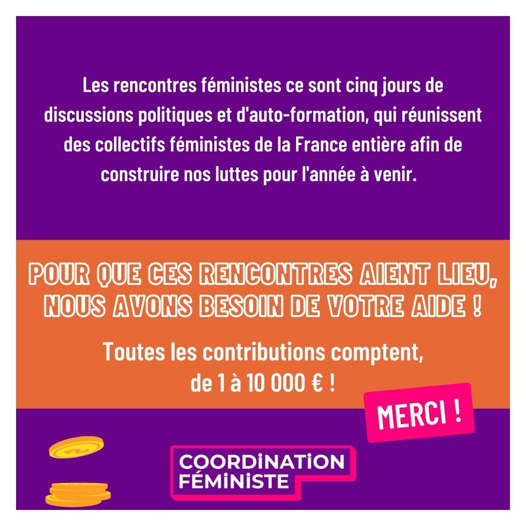 CoordFeministe's tweet image. On a toujours besoin de vous pour organiser les #RencontresFéministesNationales : un espace de discussion et d'auto-formation pour construire nos luttes féministes, pour des vies libres et dignes pour toustes ! 
💸
helloasso.com/associations/d…

#grèvegénéraleféministe