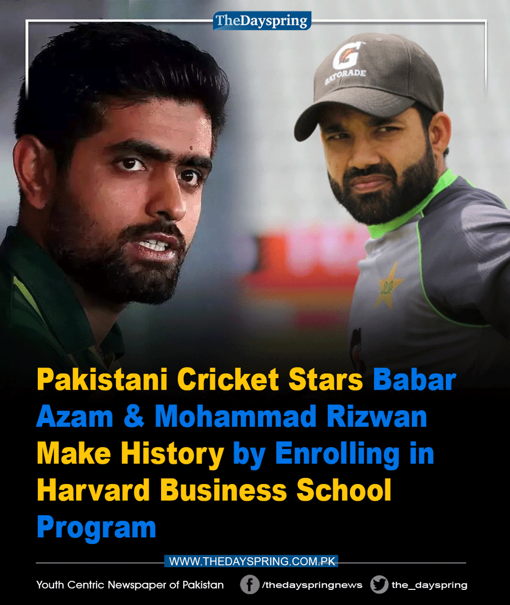 the_dayspring's tweet photo. Pakistani Cricket Stars Babar Azam and Mohammad Rizwan Make History by Enrolling in Harvard Business School Program
Click to read: https://t.co/2RSqubkfhp
#PakistanCricket #BabazAzam #MuhammadRizwan #TheDayspring https://t.co/4aXHBPAVR6