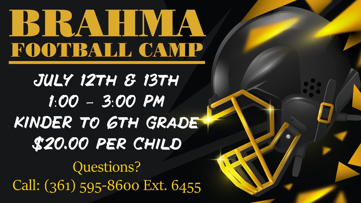 GoMightyBrahmas's tweet photo. Kingsville ISD #FootballSummerCamp information! We are excited to work with the youth of our community! We canβt wait to see you all! #GoldStandard #BlackReign #braHMaKINGdom #GoBrahmasGo! NOTE: All dates and camps are subject to change. #BrahmaNation @PerezCissy ππͺπ€ππ https://t.co/6Z6hSk8euj
