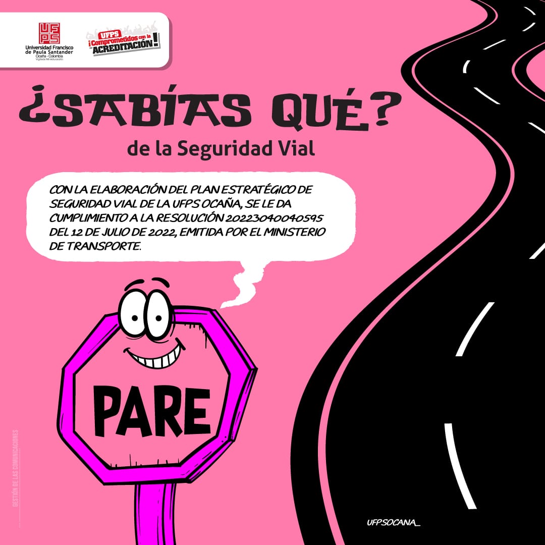 🚗🏍️Conoce la normativa, por medio de la cual se crea el Plan Estratégico de Seguridad Vial en la UFPS Ocaña. #ufpsocana