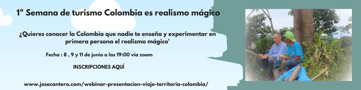 Si estás pensando viajar a Colombia aquí tienes la 1ª Semana de viajes, Colombia es realismo mágico. Inscríbete aquí josecantero.com/webinar-presen… #ColombiaEsRealismoMágico #Colombia #ViajesdeAutor